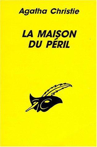 La maison du péril