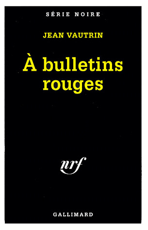 À Bulletins Rouges