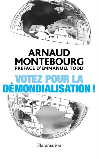 Votez pour la démondialisation !