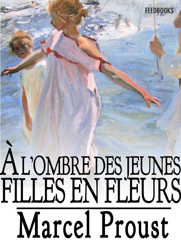 À l’ombre des jeunes filles en fleurs