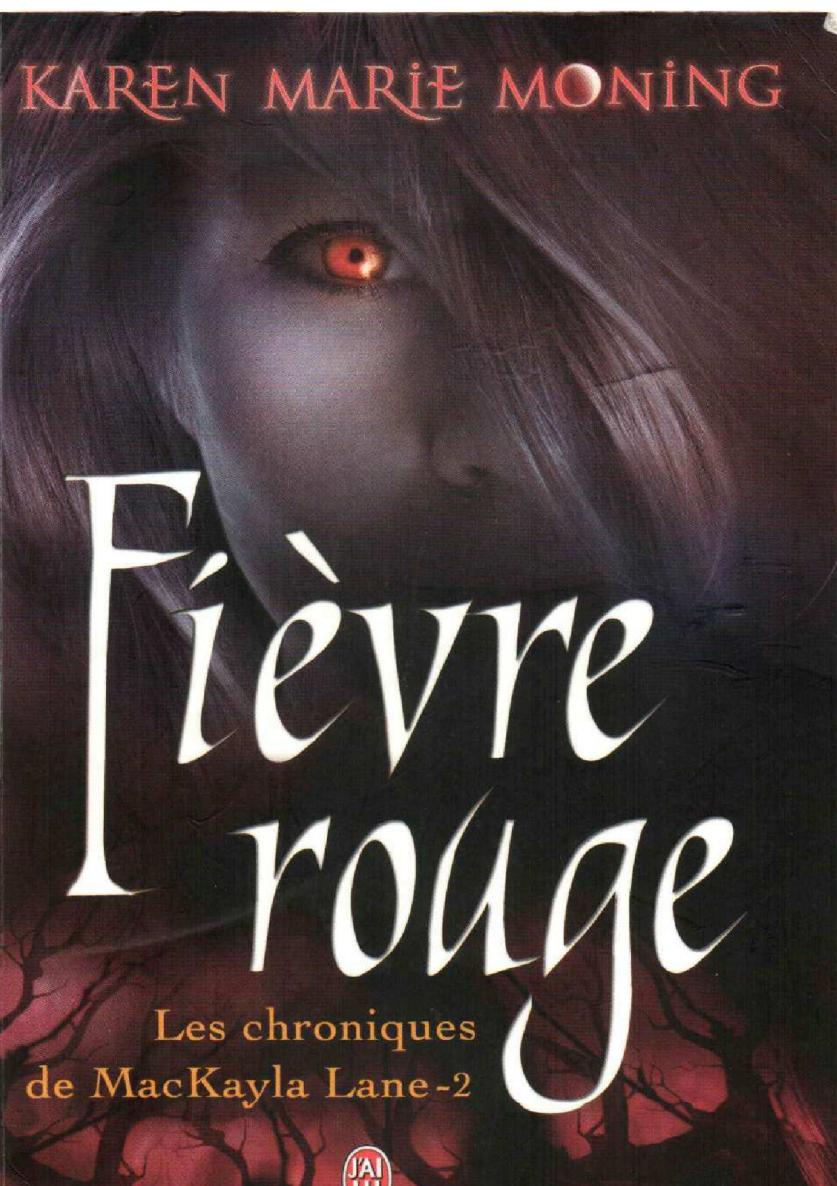 Fièvre Rouge - Karen Marie Moning