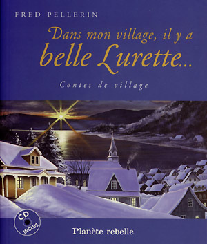 Dans Mon Village, Il Y a Belle Lurette