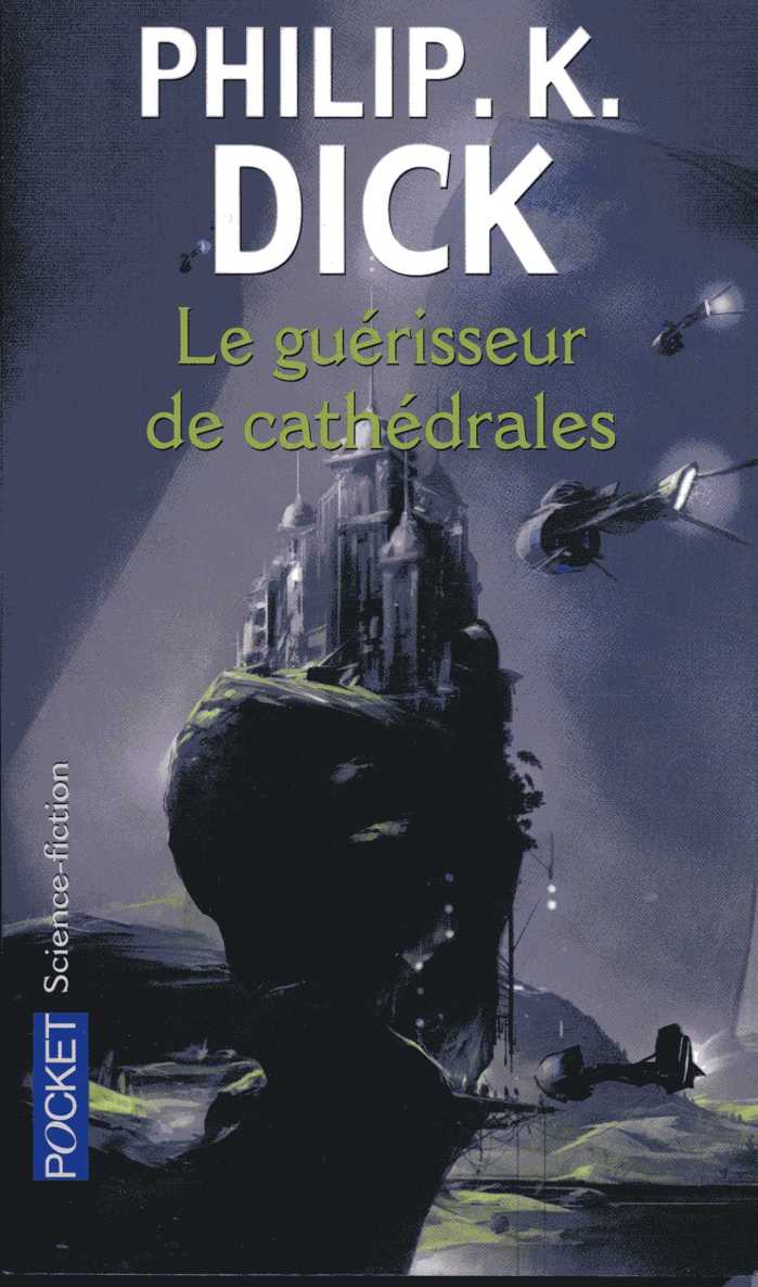 Le guérisseur de cathédrales