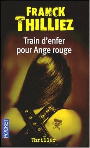 Train D'Enfer Pour Ange Rouge