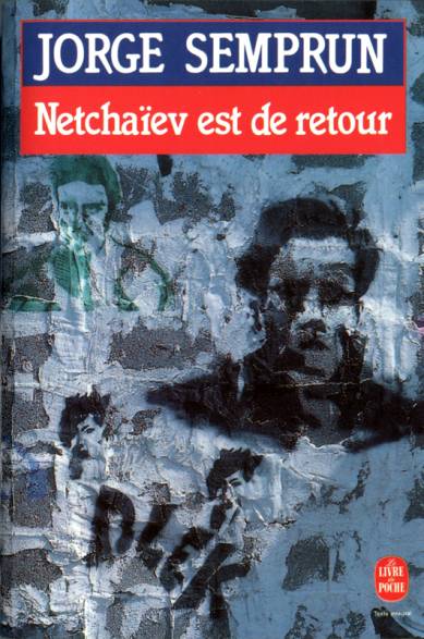 Netchaïev est de retour