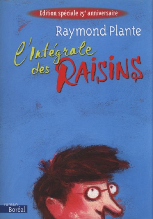 L'intégrale des Raisins