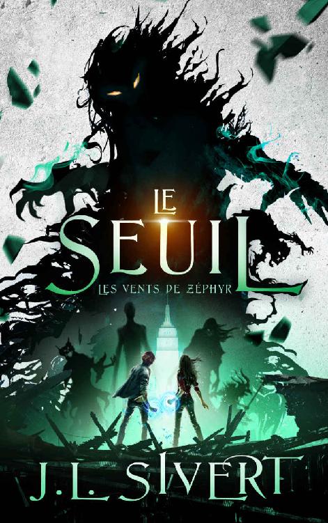 Le Seuil (Livre 2) - Les vents de Zéphyr (French Edition)