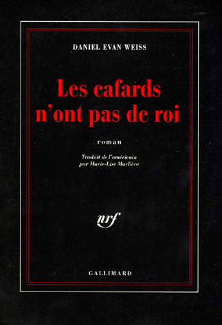 Les cafards n'ont pas de rois