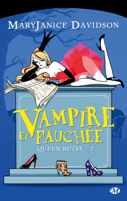 Queen Betsy 2 - Vampire et fauchée