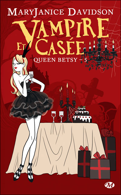 Queen Betsy 5 - Vampire et casée