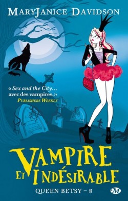 Tome 8 - Vampire et indésirable