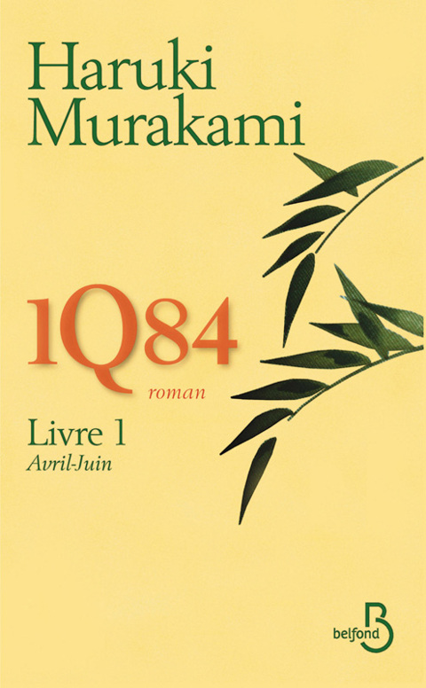 1Q84 (Livre 1 - Avril-juin)