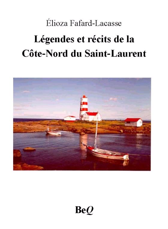 Légendes et récits de la Côte-Nord du Saint-Laurent