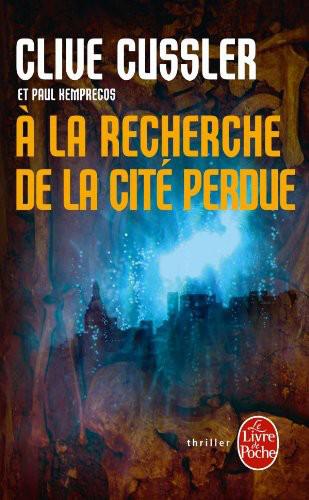 A La Recherche De La Cité Perdue (2009)