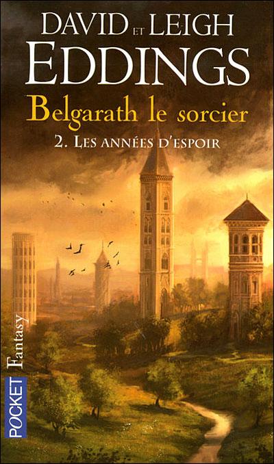 Belgarath 2, les années d'espoir