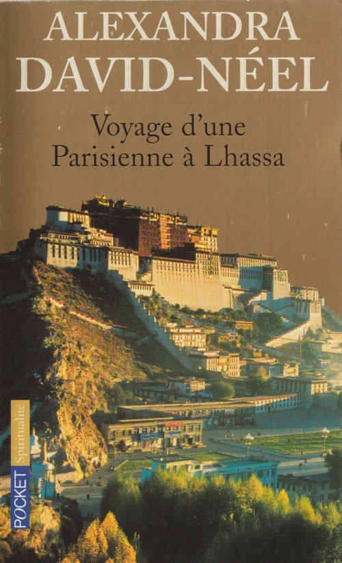 Voyage d'une Parisienne à Lhassa