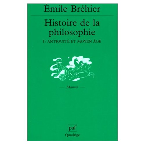 Histoire de la philosophie. Tome I, L'Antiquité et le Moyen Âge. I. Période hellénique