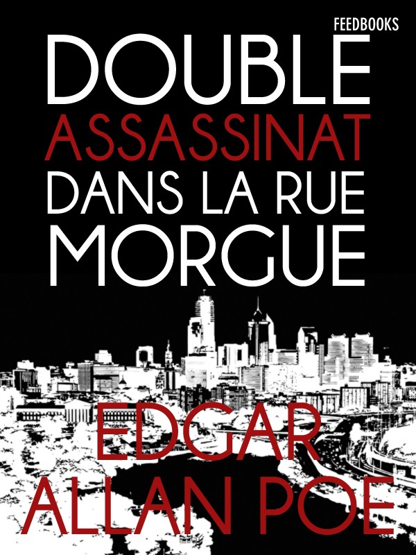 Double Assassinat dans la rue Morgue