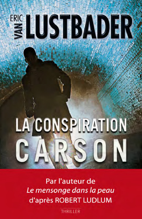 La conspiration Carson