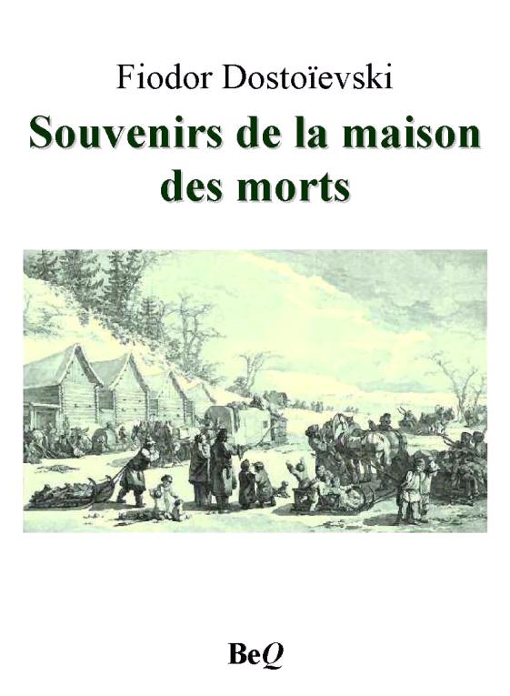 Souvenirs de la maison des morts