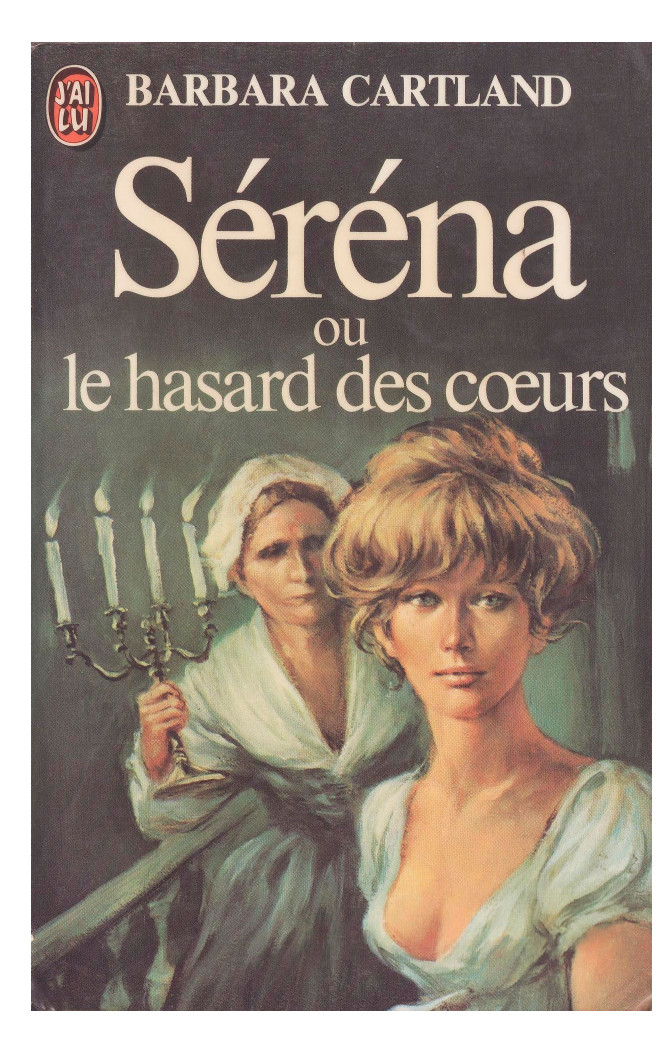 Serena ou Le hasard des coeurs-Barbara Cartland