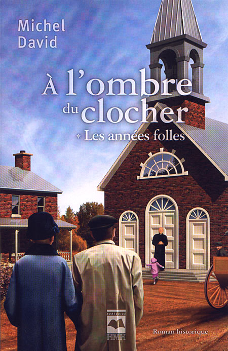 À l'ombre du clocher 01 - Les années folles