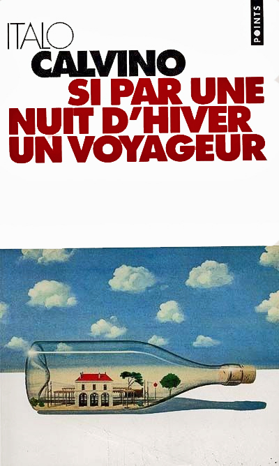 Si Par Une Nuit D'Hiver Un Voyageur