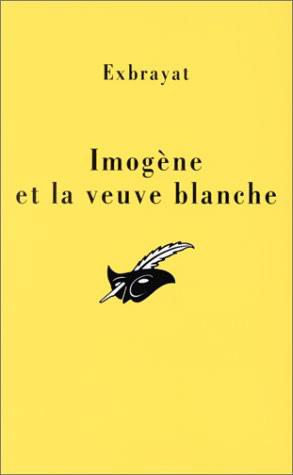 Imogène Et La Veuve Blanche