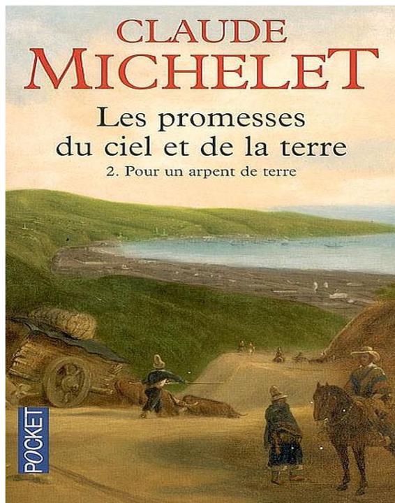 Pour un arpent de terre (Les promesses du ciel et de la terre)