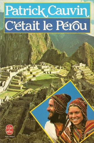 C'était le Pérou