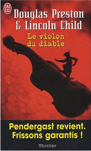 [Aloysius Pendergast 05] Le violon du diable