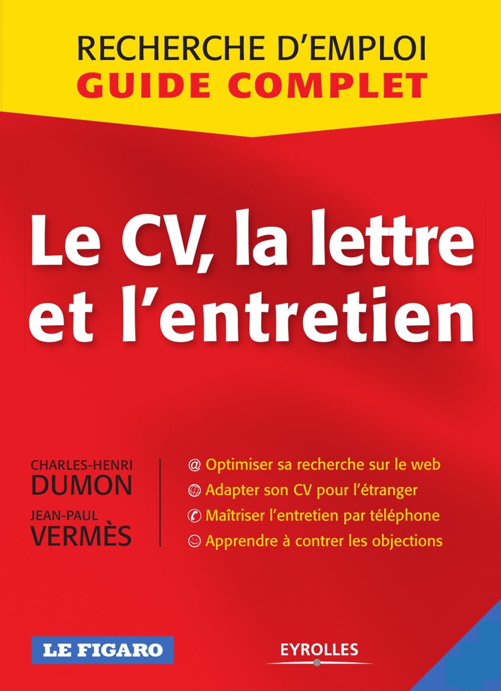 Le CV, la lettre et l'entretien