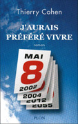 J'aurais Préféré Vivre