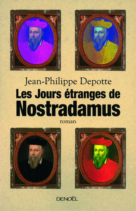 Les Jours étranges de Nostradamus