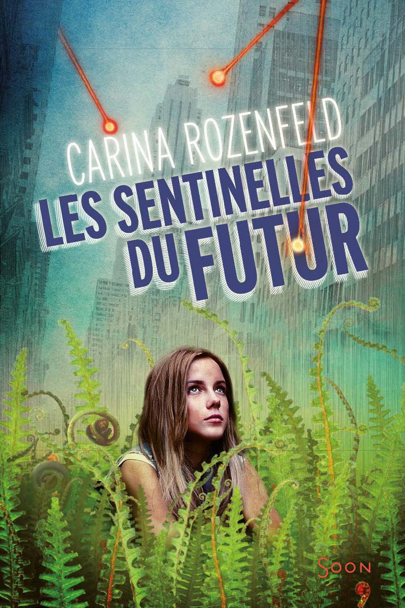 Les Sentinelles du Futur