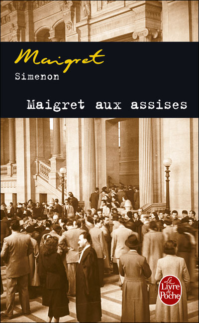 MAIGRET AUX ASSISES