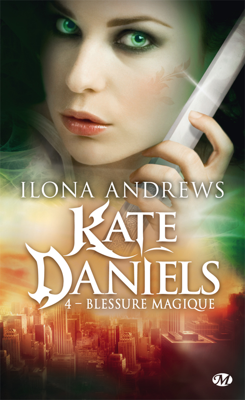 Kate Daniels 4 - Blessure magique