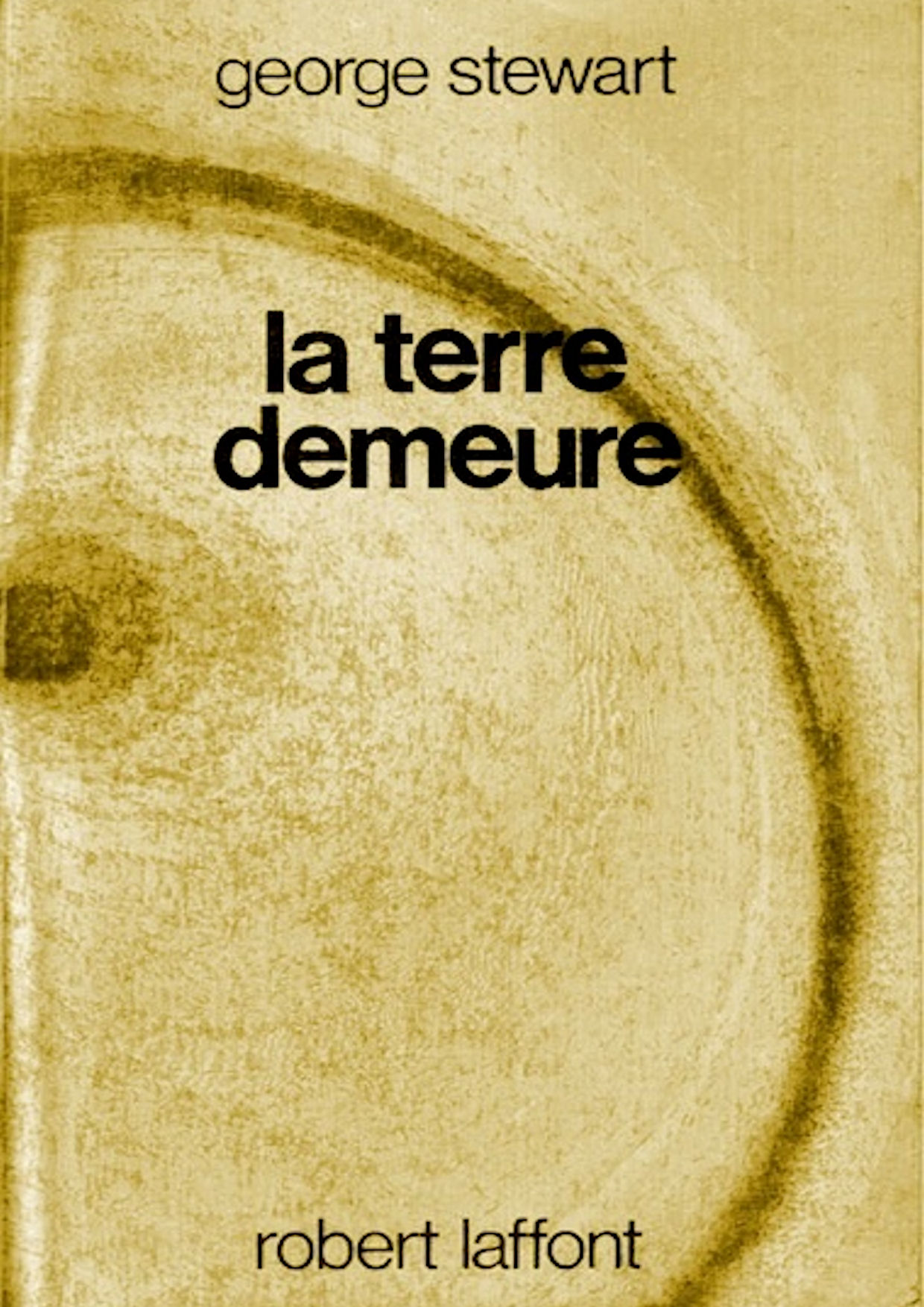 LA TERRE DEMEURE