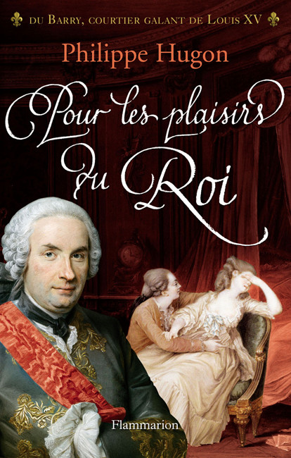 Pour les plaisirs du Roi