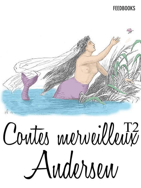 Contes merveilleux - Tome II