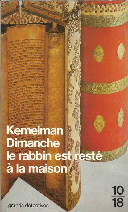 Dimanche le rabbin est resté à la maison