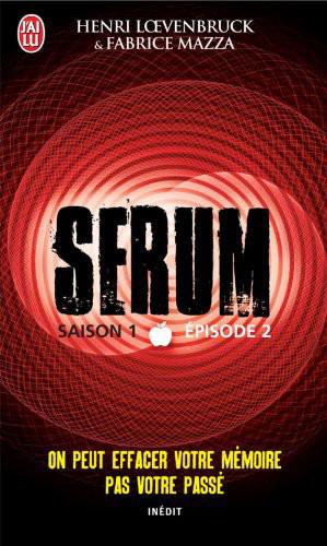 Serum - Saison 01, épisode 02