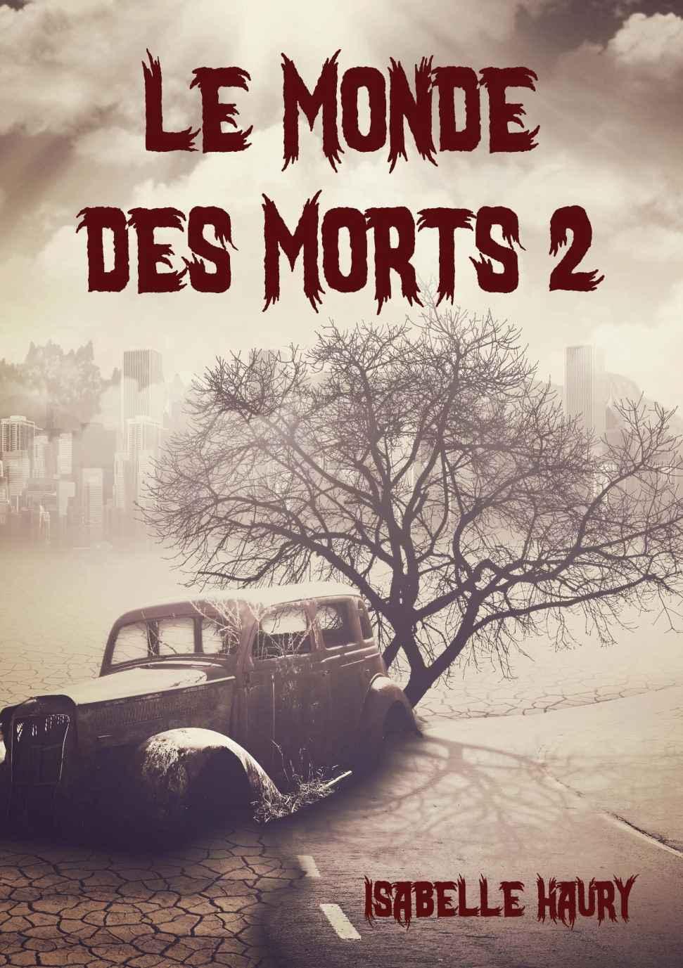 Le monde des morts 2