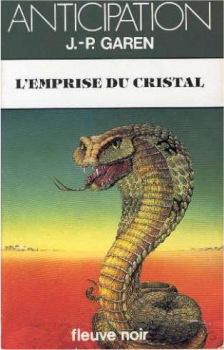 L'emprise du Cristal