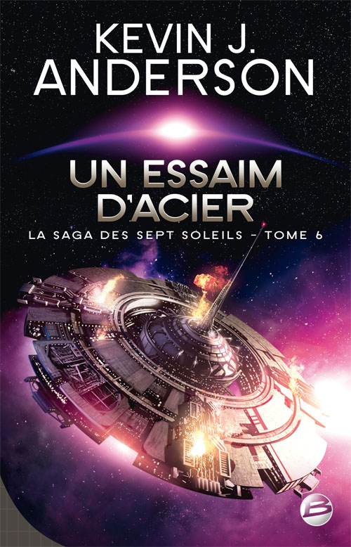 Un essaim d'acier