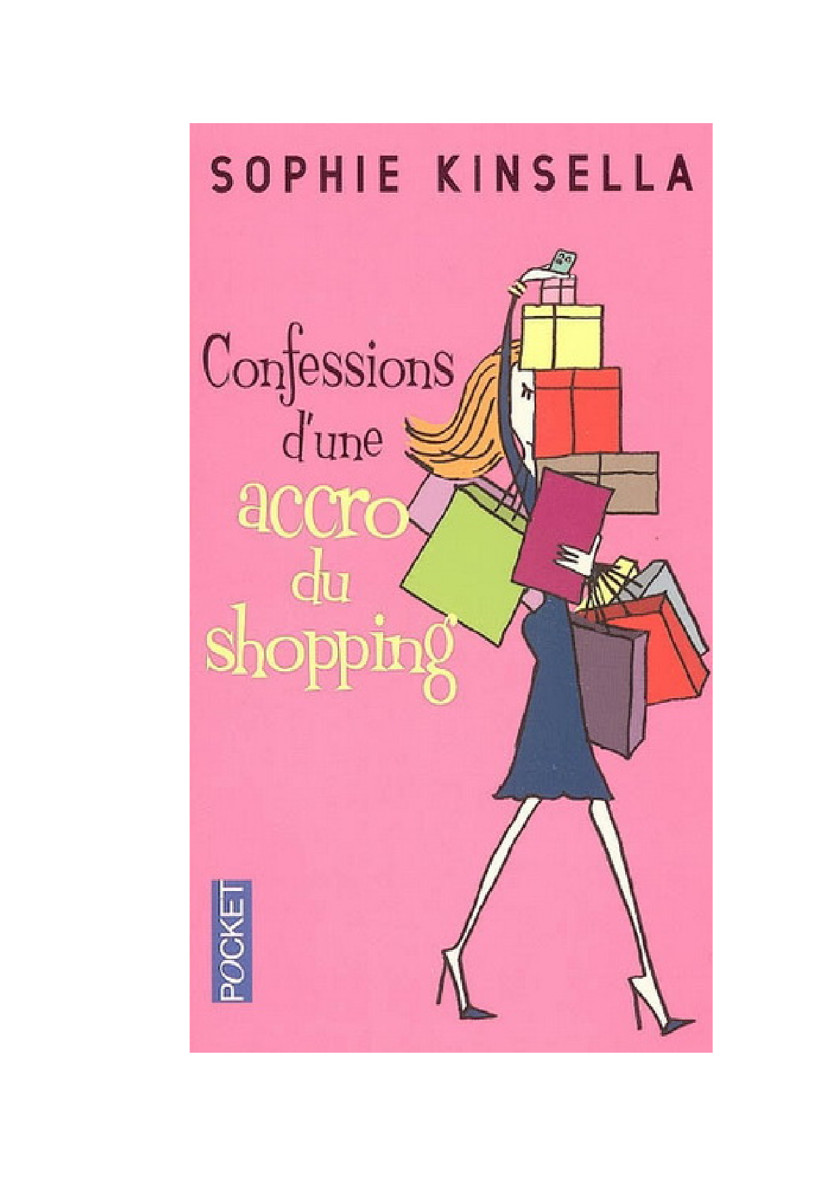 Confessions d'une accro du shopping