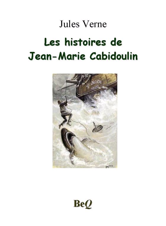 Les histoires de Jean-Marie Cabidoulin