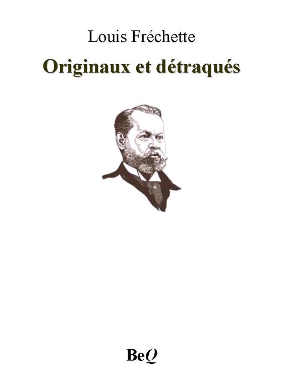 Originaux et détraqués