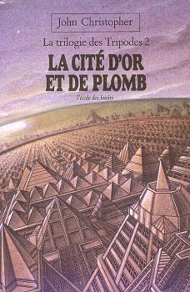 La cité d'or et de plomb