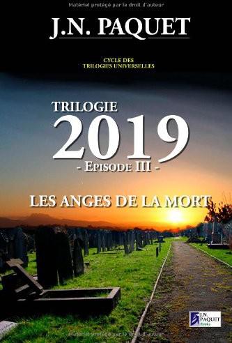 Trilogie 2019 - Episode III - Les Anges De La Mort